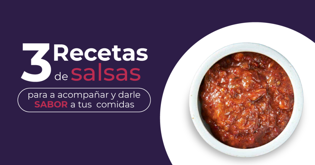 3 recetas de salsas para acompañar y darle sabor a tus comidas