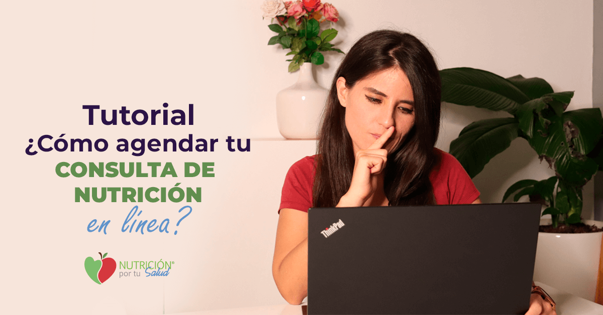 Tutorial ¿cómo Agendar Tu Consulta De Nutrición Online 2002