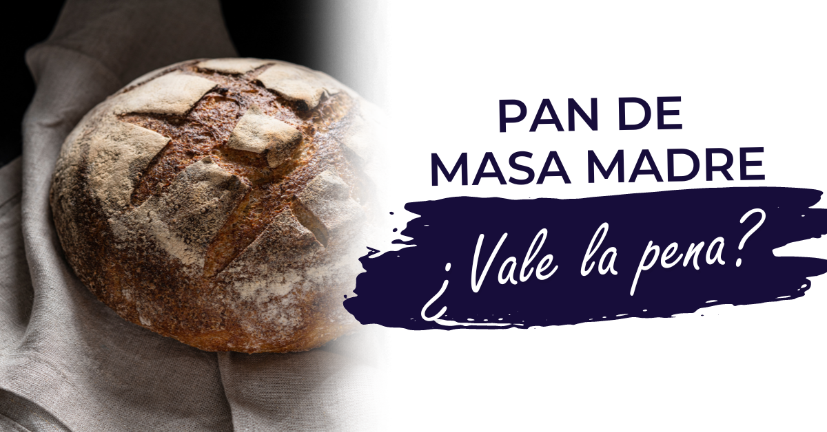 Pan de masa madre: Beneficios de comer pan elaborado con masa madre